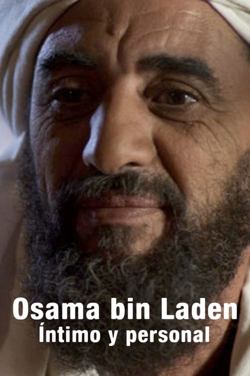 Osama Bin Laden, íntimo y personal 2015