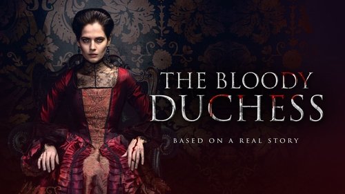 The Bloody Duchess