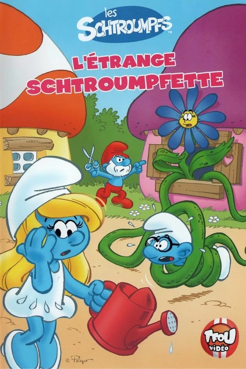 |FR| Les Schtroumpfs - LEtrange Schtroumpfette