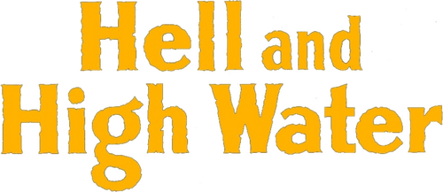 Hell and High Water