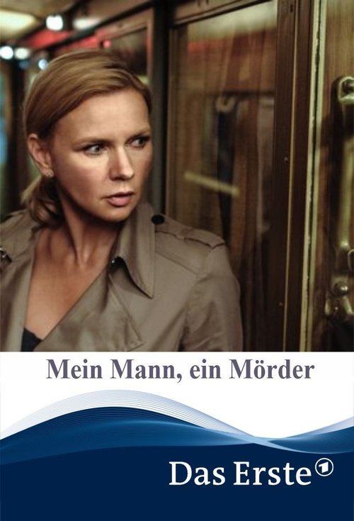 Mein Mann, ein Mörder movie poster player