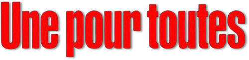Une pour toutes