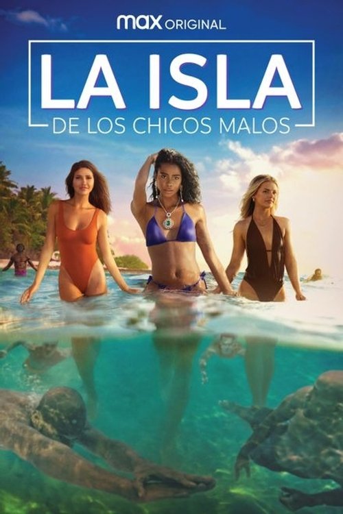 La Isla de los Chicos Malos poster