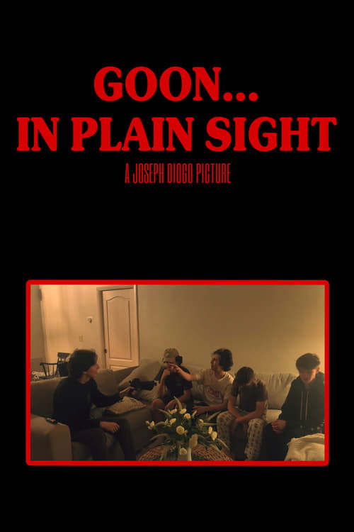 Goon... In Plain Sight (2024) poster