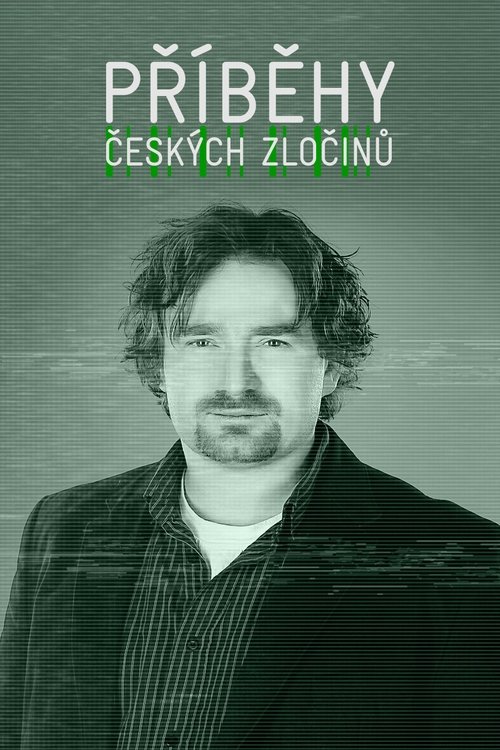 Příběhy českých zločinů (2019)