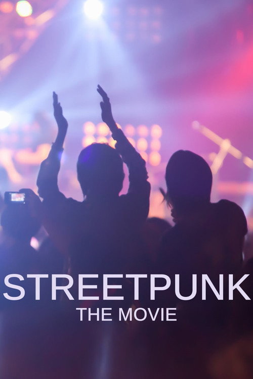 StreetPunk: The Movie poster