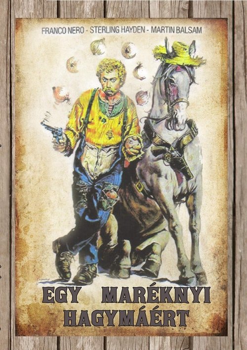 Egy maréknyi hagymáért movie poster player