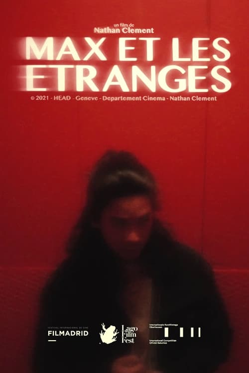 Max et les Étranges (2022) poster