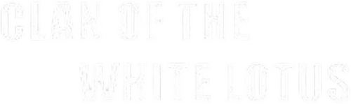 Clan of the White Lotus
