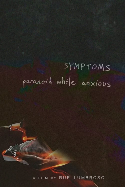 symptoms: paranoid while anxious Full Episodes Online