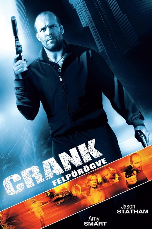 Crank - Felpörögve 2006