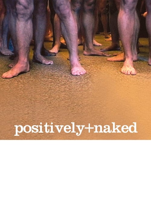 Positively Naked 2005