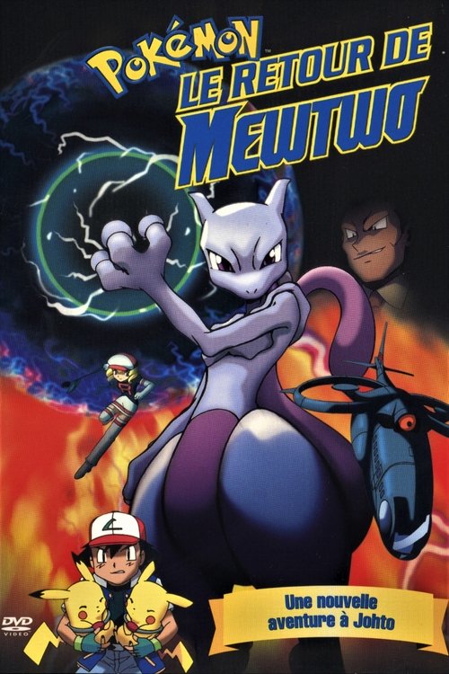 Le Retour de Mewtwo - 2002 Le Retour de Mewtwo - 2002