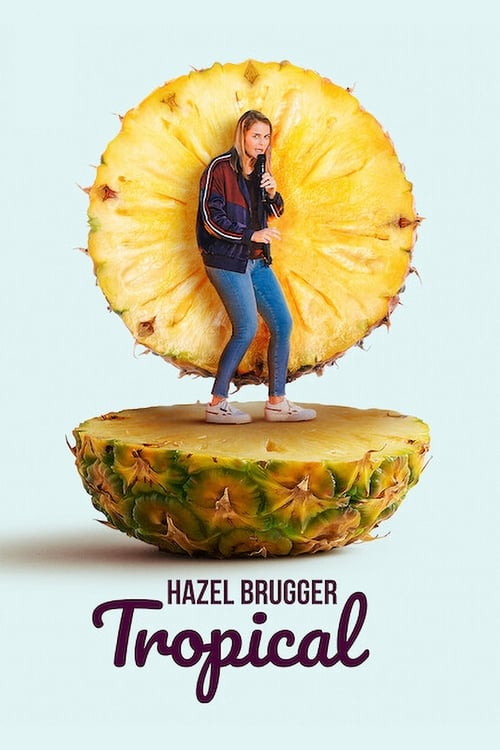 Hazel Brugger: Tropical poster