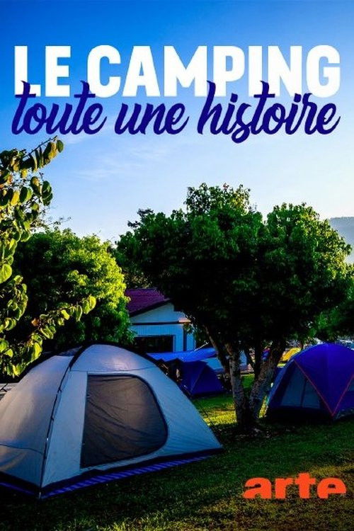 Camping - Die Geschichte einer Leidenschaft poster