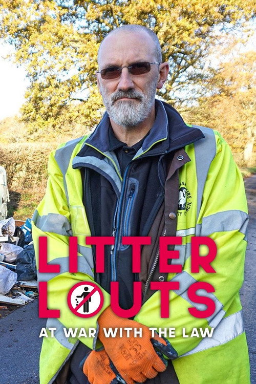 Litter Louts: At War With The Law (2022) poster