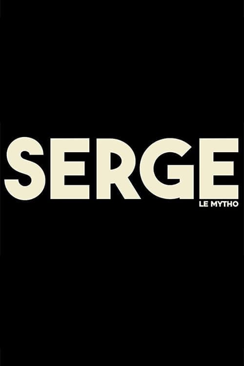 Serge le mytho - Saison 1