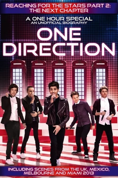 Poster One Direction: Reaching for the Stars Part 2 - The Next Chapter 2013