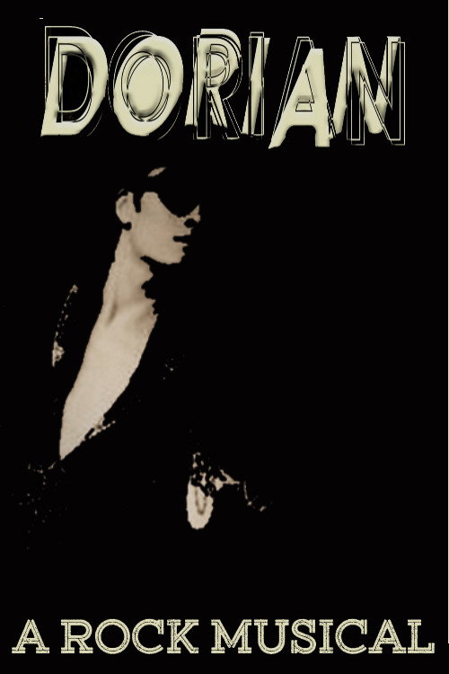 Dorian: A Rock Musical