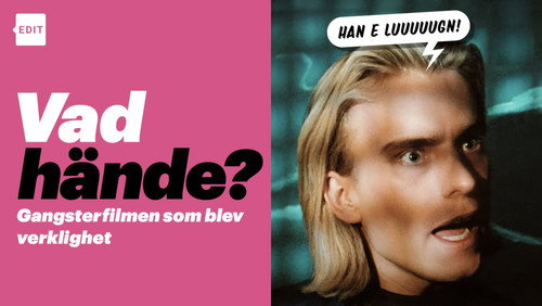 Vad hände? Gangsterfilmen som blev verklighet Backdrop Blur