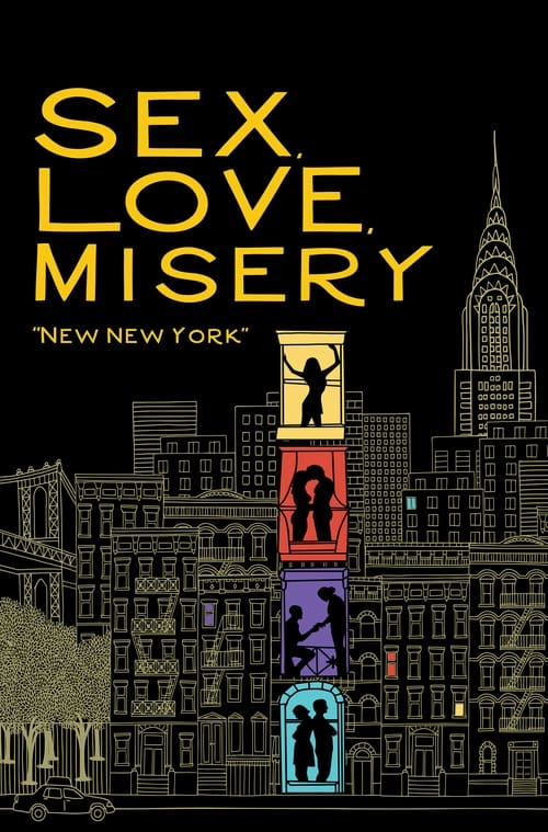 Sex, Love, Misery: New New York poster