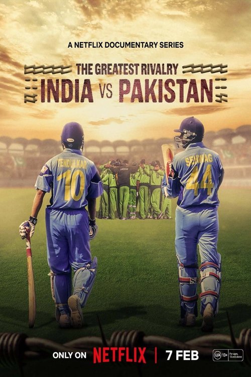 The Greatest Rivalry: India vs Pakistan Poster