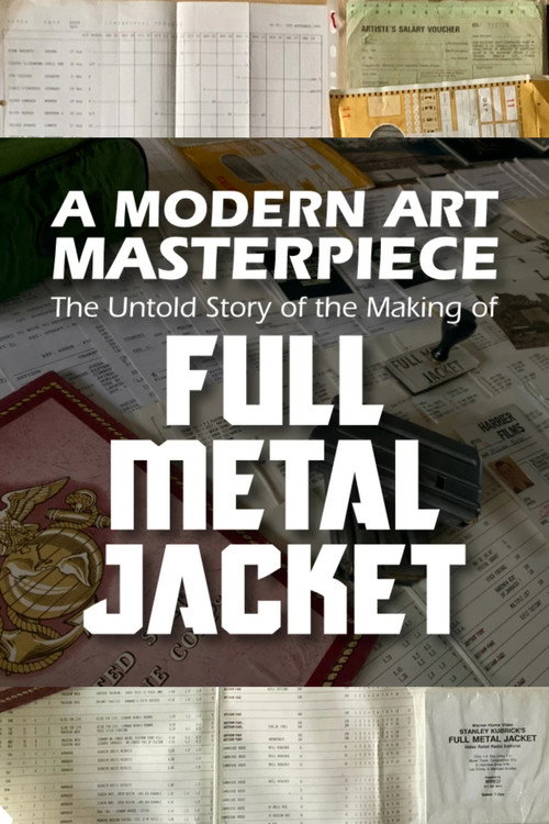 A Modern Art Masterpiece: The Untold Story of Full Metal Jacket poster
