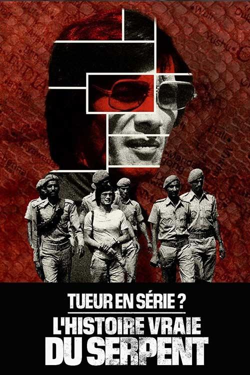 Poster Tueur en série ? L'histoire vraie du Serpent