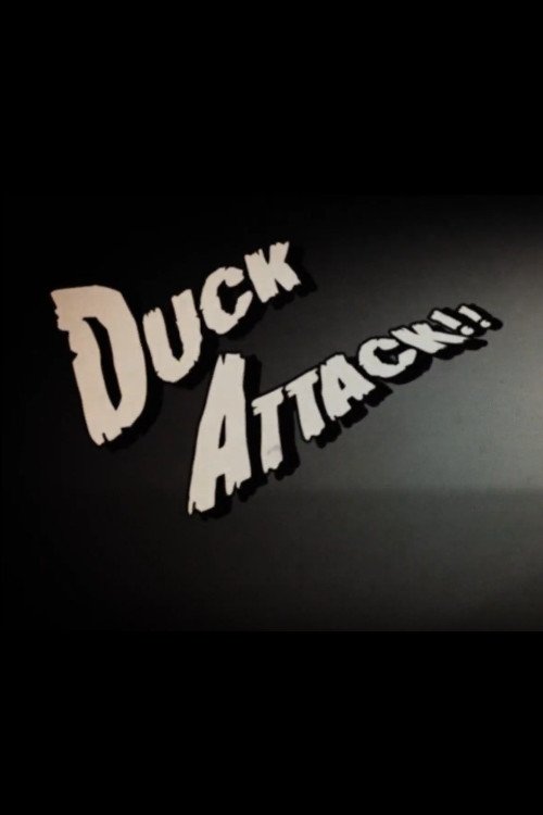 Duck Attack!! movie poster player