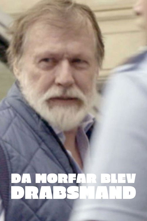 Da morfar blev drabsmand