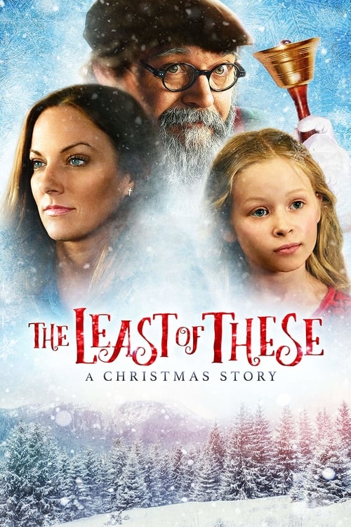 The Least of These: A Christmas Story (2018) Poster
