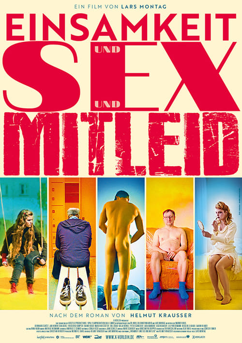 Einsamkeit und Sex und Mitleid poster