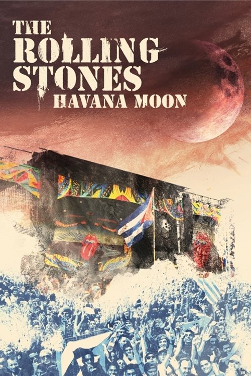 Ver pelicula The Rolling Stones - Havana Moon Online
