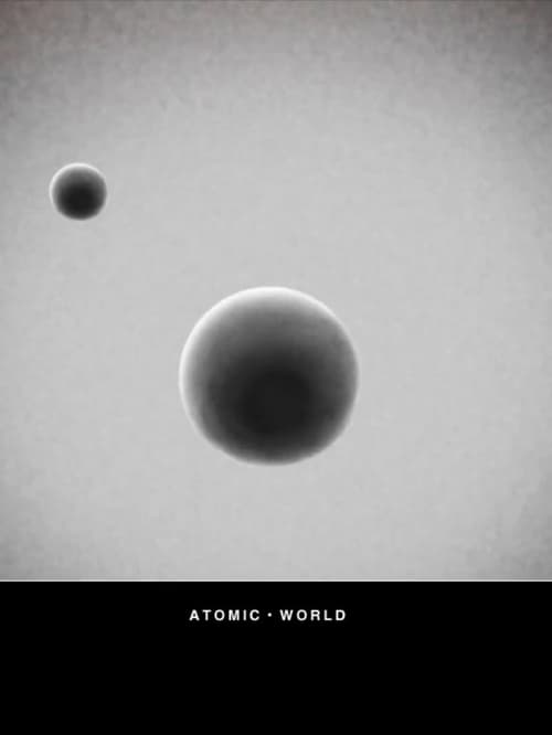 Atomic World (2009)