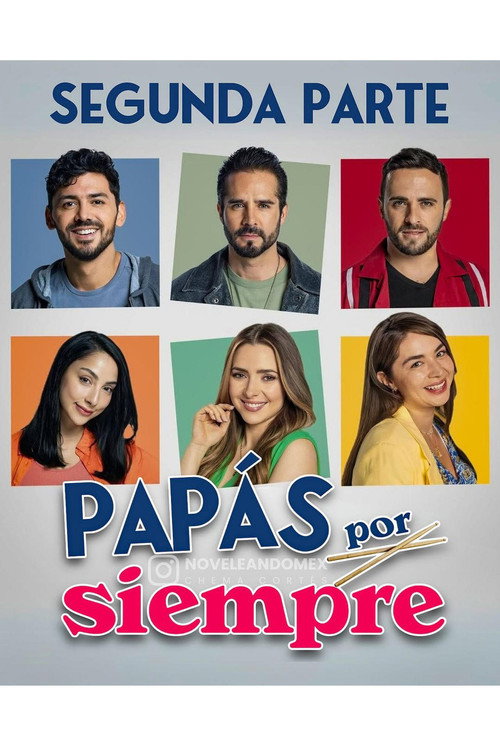 Papás Por Conveniencia Season 2 Papás por Siempre