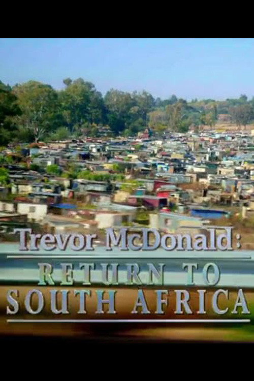 Trevor McDonald: Return to South Africa
