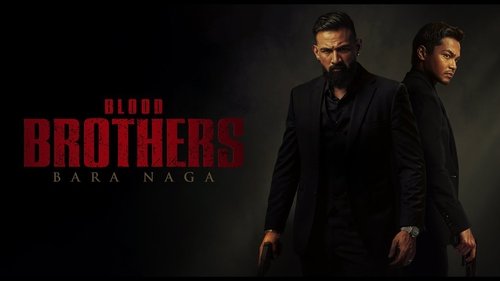 Blood Brothers: Bara Naga