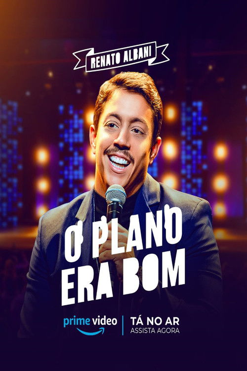 Renato Albani: O Plano Era Bom poster