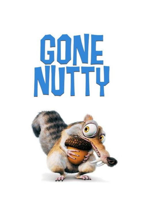 Largescale poster for Gone Nutty