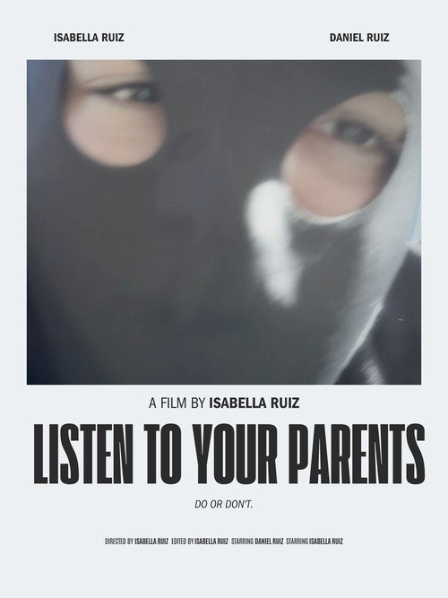 LISTEN TO YOUR PARENTS still 3