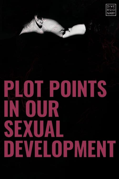 Plot Points in Our Sexual Development 2020