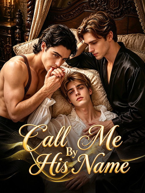 Call Me By His Name