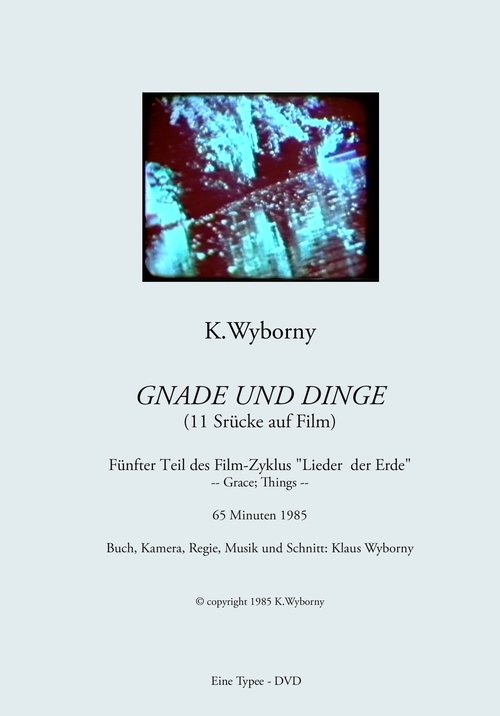 Gnade und Dinge (Lieder der Erde Teil 5) movie poster player