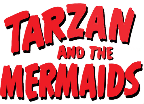 Tarzan and the Mermaids