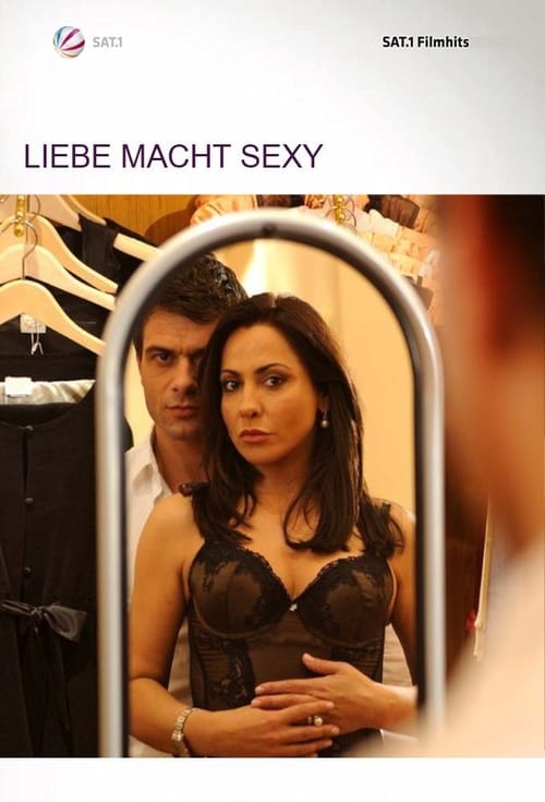 Where to stream Liebe macht sexy