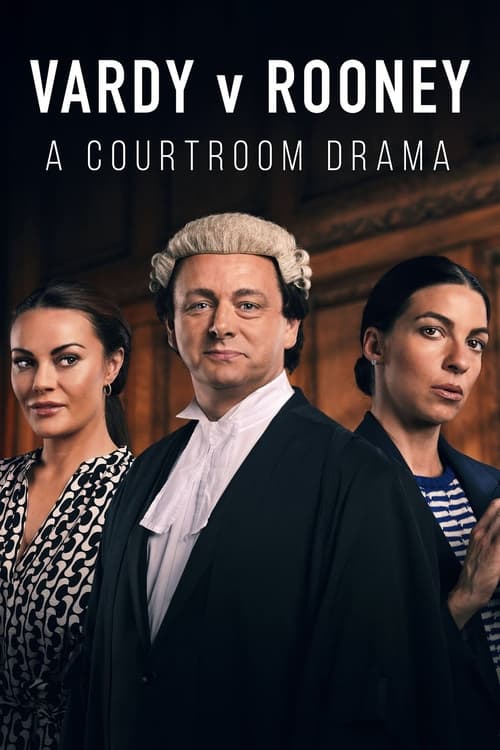 Poster da série Vardy v Rooney: A Courtroom Drama