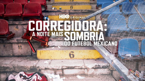 Corregidora: A Noite Mais Negra do Futebol Mexicano