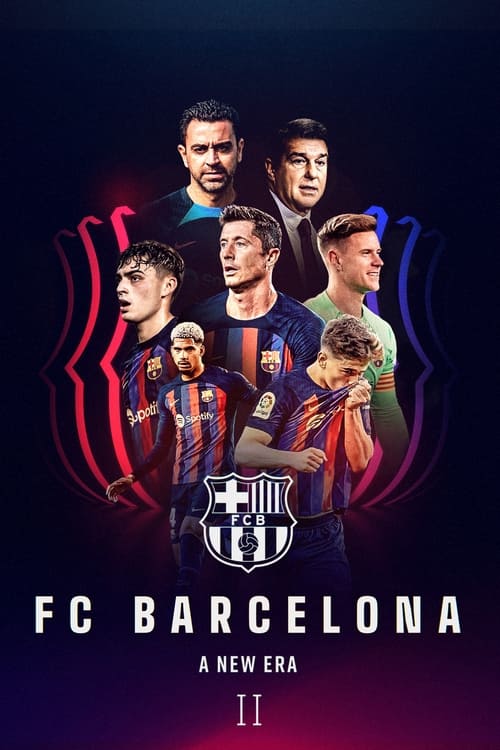 Where to stream FC Barcelona, A New Era Season 2