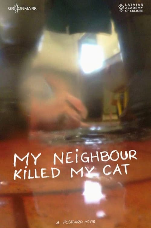 My Neighbour Killed My Cat (2022)