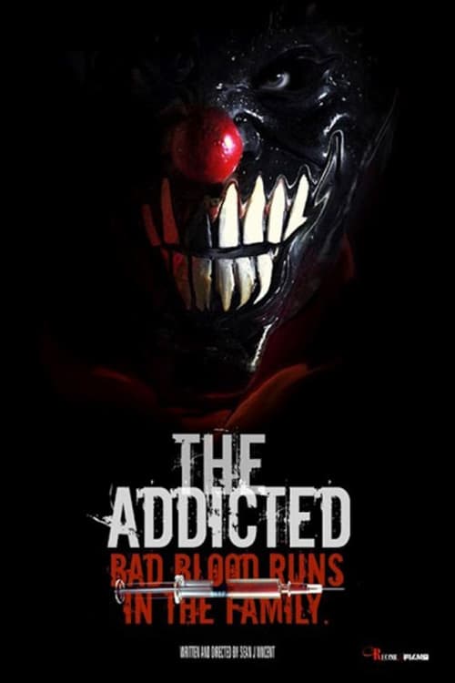 The Addicted poster